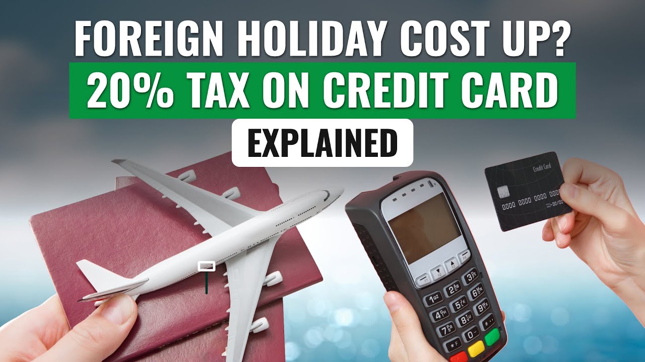 20% tax on foreign spending, travel via international credit cards – Explained I TCS, LRS New Rules