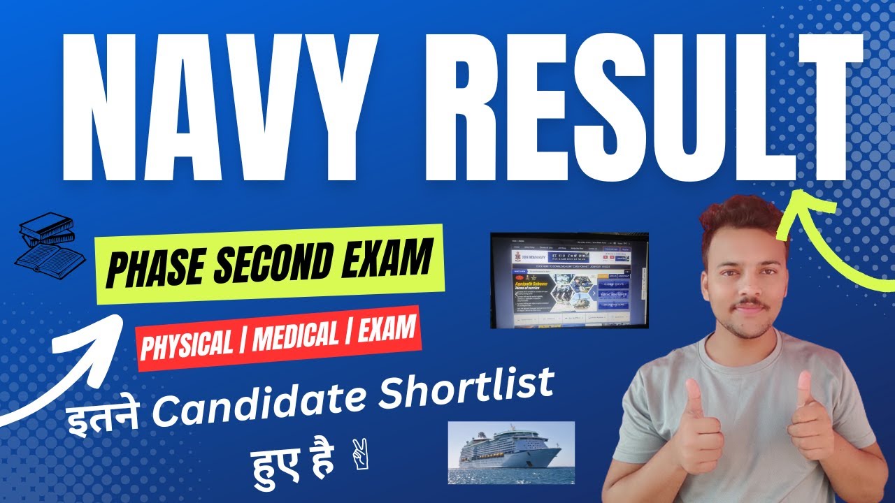 Indian Navy Result | Phase Second Exam मे क्या क्या होगा | कैसे करे तैयारी | कट ऑफ कब पता लगेगी।